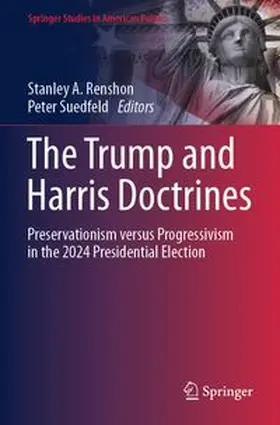 Renshon / Suedfeld |  The Trump and Harris Doctrines | Buch |  Sack Fachmedien