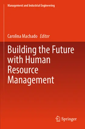 Machado |  Building the Future with Human Resource Management | Buch |  Sack Fachmedien