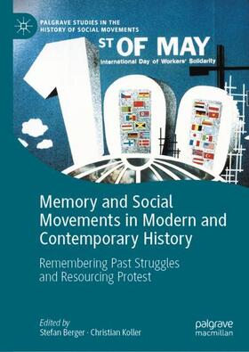 Koller / Berger |  Memory and Social Movements in Modern and Contemporary History | Buch |  Sack Fachmedien