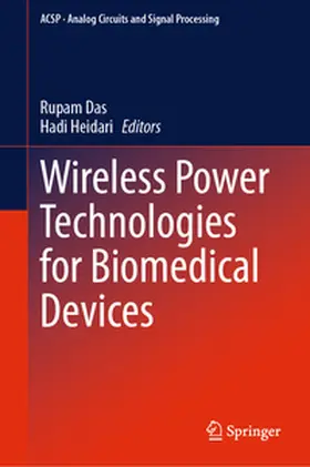 Das / Heidari |  Wireless Power Technologies for Biomedical Devices | eBook | Sack Fachmedien