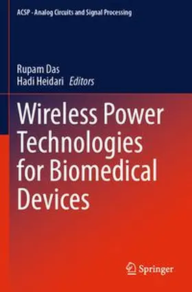 Das / Heidari |  Wireless Power Technologies for Biomedical Devices | Buch |  Sack Fachmedien