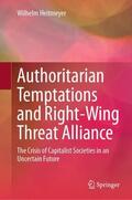 Heitmeyer |  Authoritarian Temptations and Right-Wing Threat Alliance | Buch |  Sack Fachmedien