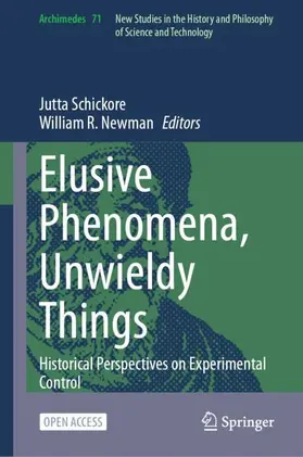 Newman / Schickore |  Elusive Phenomena, Unwieldy Things | Buch |  Sack Fachmedien