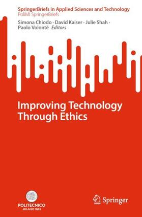 Chiodo / Volonté / Kaiser |  Improving Technology Through Ethics | Buch |  Sack Fachmedien