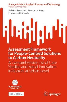 Bresciani / Mureddu / Rizzo | Assessment Framework for People-Centred Solutions to Carbon Neutrality | Buch | 978-3-031-53110-1 | sack.de