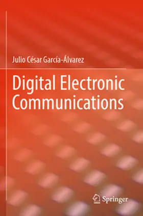 García-Álvarez |  Digital Electronic Communications | Buch |  Sack Fachmedien
