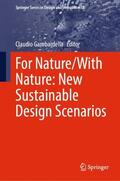 Gambardella |  For Nature/With Nature: New Sustainable Design Scenarios | Buch |  Sack Fachmedien