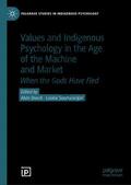 Dueck / Sundararajan |  Values and Indigenous Psychology in the Age of the Machine and Market | Buch |  Sack Fachmedien