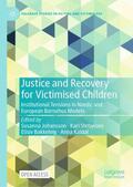 Johansson / Stefansen / Bakketeig |  Justice and Recovery for Victimised Children | Buch |  Sack Fachmedien