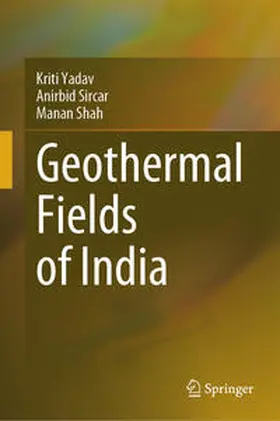 Yadav / Sircar / Shah |  Geothermal Fields of India | eBook | Sack Fachmedien