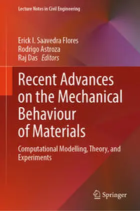Saavedra Flores / Astroza / Das |  Recent Advances on the Mechanical Behaviour of Materials | eBook | Sack Fachmedien