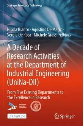 Bianco / De Marco / De Rosa |  A Decade of Research Activities at the Department of Industrial Engineering (UniNa-DII) | Buch |  Sack Fachmedien