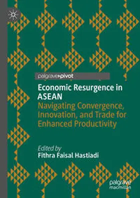 Faisal Hastiadi |  Economic Resurgence in ASEAN | Buch |  Sack Fachmedien