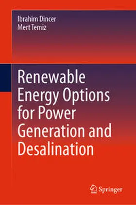 Temiz / Dincer |  Renewable Energy Options for Power Generation and Desalination | Buch |  Sack Fachmedien