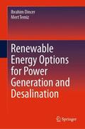 Temiz / Dincer |  Renewable Energy Options for Power Generation and Desalination | Buch |  Sack Fachmedien