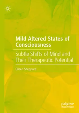Sheppard |  Mild Altered States of Consciousness | Buch |  Sack Fachmedien