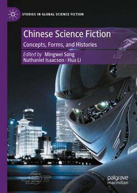 Song / Isaacson / Li | Chinese Science Fiction | Buch | 978-3-031-53540-6 | sack.de