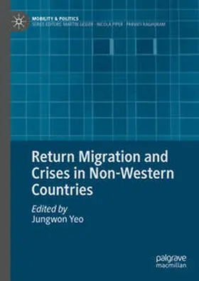 Yeo |  Return Migration and Crises in Non-Western Countries | eBook | Sack Fachmedien
