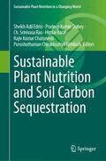 Edrisi / Dubey / Rao |  Sustainable Plant Nutrition and Soil Carbon Sequestration | Buch |  Sack Fachmedien