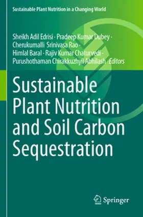 Edrisi / Dubey / Rao |  Sustainable Plant Nutrition and Soil Carbon Sequestration | Buch |  Sack Fachmedien