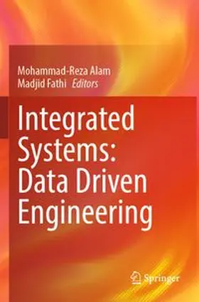 Alam / Fathi |  Integrated Systems: Data Driven Engineering | Buch |  Sack Fachmedien