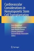 Alizadehasl / Ghavamzadeh / Khoda-Amorzideh |  Cardiovascular Considerations in Hematopoietic Stem Cell Transplantation | Buch |  Sack Fachmedien