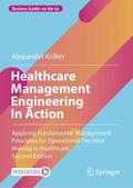 Kolker |  Healthcare Management Engineering In Action | Buch |  Sack Fachmedien