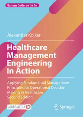 Kolker |  Healthcare Management Engineering In Action | eBook | Sack Fachmedien