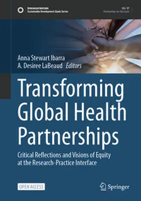 Stewart Ibarra / LaBeaud |  Transforming Global Health Partnerships | Buch |  Sack Fachmedien