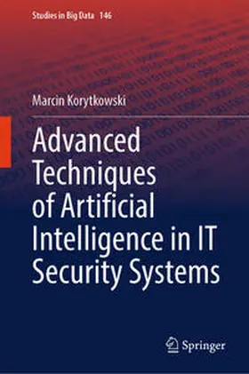 Korytkowski | Advanced Techniques of Artificial Intelligence in IT Security Systems | E-Book | sack.de
