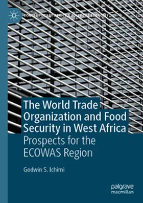 Ichimi |  The World Trade Organization and Food Security in West Africa | Buch |  Sack Fachmedien