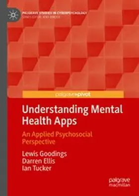 Goodings / Ellis / Tucker |  Understanding Mental Health Apps | eBook | Sack Fachmedien