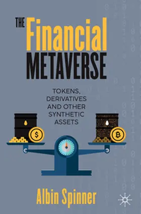 Spinner |  The Financial Metaverse | Buch |  Sack Fachmedien