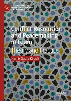 Kirazli | Conflict Resolution and Peacemaking in Islam | E-Book | www.sack.de