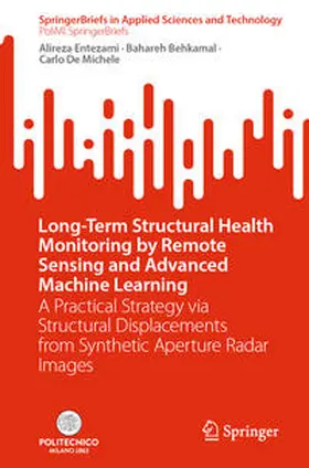 Entezami / Behkamal / De Michele | Long-Term Structural Health Monitoring by Remote Sensing and Advanced Machine Learning | E-Book | www.sack.de