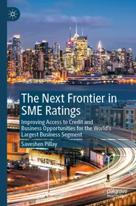 Pillay | The Next Frontier in SME Ratings | Buch | 978-3-031-54017-2 | www.sack.de