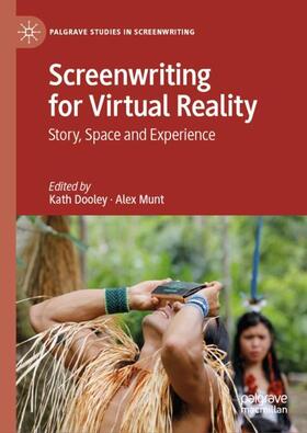 Munt / Dooley | Screenwriting for Virtual Reality | Buch | 978-3-031-54099-8 | sack.de