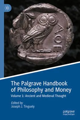 Tinguely |  The Palgrave Handbook of Philosophy and Money | Buch |  Sack Fachmedien
