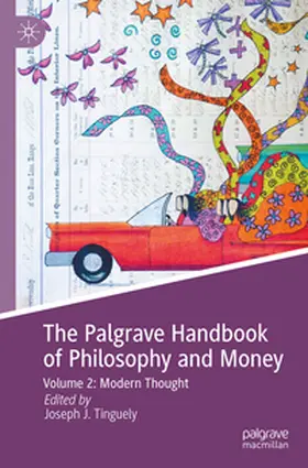 Tinguely |  The Palgrave Handbook of Philosophy and Money | Buch |  Sack Fachmedien