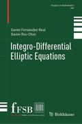 Fernández-Real / Ros-Oton |  Integro-Differential Elliptic Equations | Buch |  Sack Fachmedien