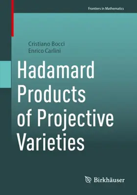 Carlini / Bocci |  Hadamard Products of Projective Varieties | Buch |  Sack Fachmedien
