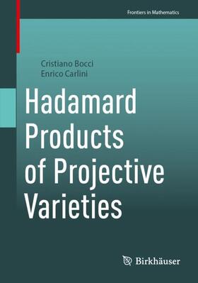Carlini / Bocci | Hadamard Products of Projective Varieties | Buch | 978-3-031-54262-6 | sack.de