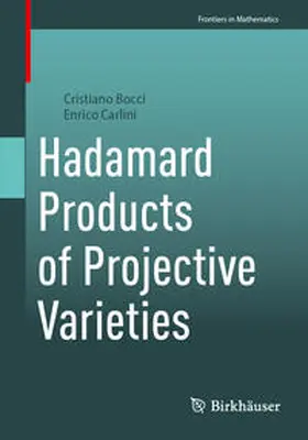 Bocci / Carlini | Hadamard Products of Projective Varieties | E-Book | sack.de