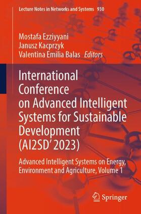 Ezziyyani / Kacprzyk / Balas |  International Conference on Advanced Intelligent Systems for Sustainable Development (AI2SD'2023) | Buch |  Sack Fachmedien