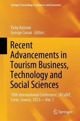 Katsoni / Cassar | Recent Advancements in Tourism Business, Technology and Social Sciences | Buch | 978-3-031-54337-1 | sack.de