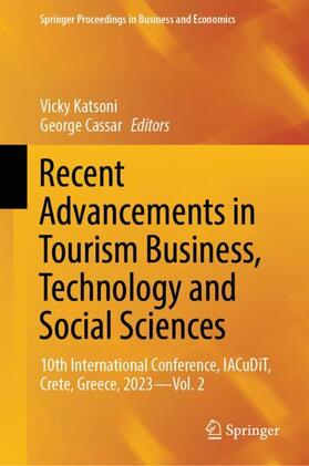 Katsoni / Cassar | Recent Advancements in Tourism Business, Technology and Social Sciences | Buch | 978-3-031-54341-8 | sack.de