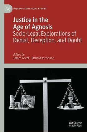 Gacek / Jochelson | Justice in the Age of Agnosis | Buch | 978-3-031-54353-1 | sack.de