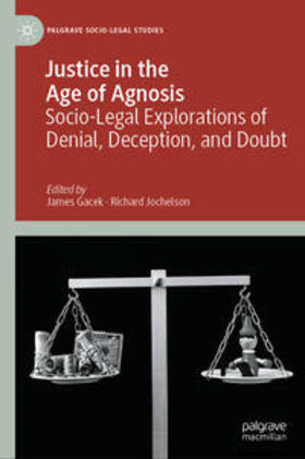 Gacek / Jochelson |  Justice in the Age of Agnosis | eBook | Sack Fachmedien