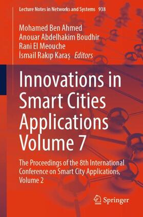 Ben Ahmed / Kara¿ / Boudhir |  Innovations in Smart Cities Applications Volume 7 | Buch |  Sack Fachmedien