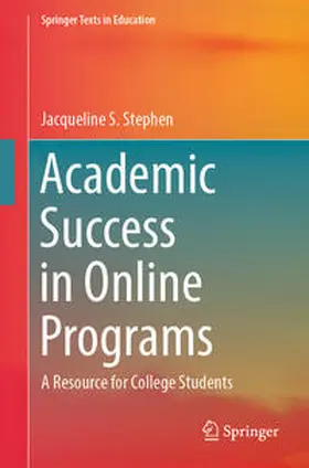 Stephen |  Academic Success in Online Programs | Buch |  Sack Fachmedien
